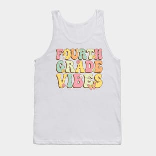 Fourth Grade Vibes , 4th Grade Vibes , back to school Retro Vintage Tank Top